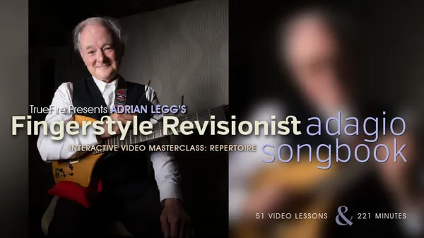 Fingerstyle Revisionist: Adagio Songbook