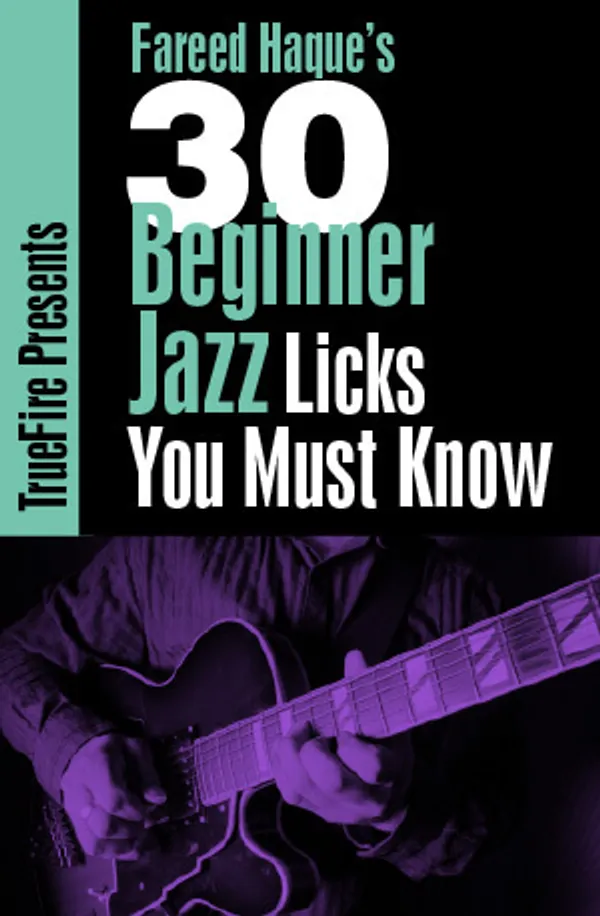 30 Beginner Jazz Licks You MUST Know