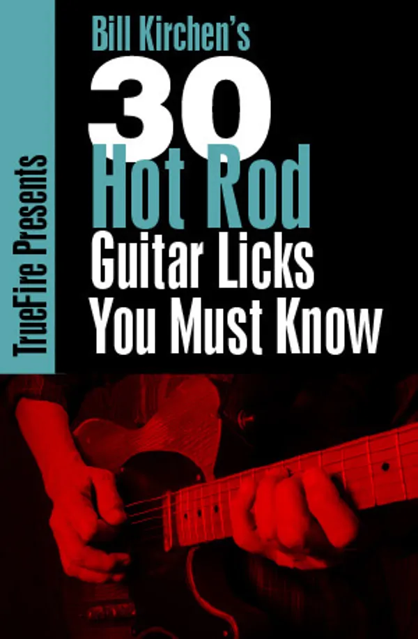 30 Hot Rod Guitar Licks You MUST Know