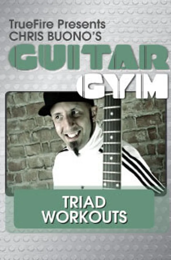 Guitar Gym: Triad Workouts