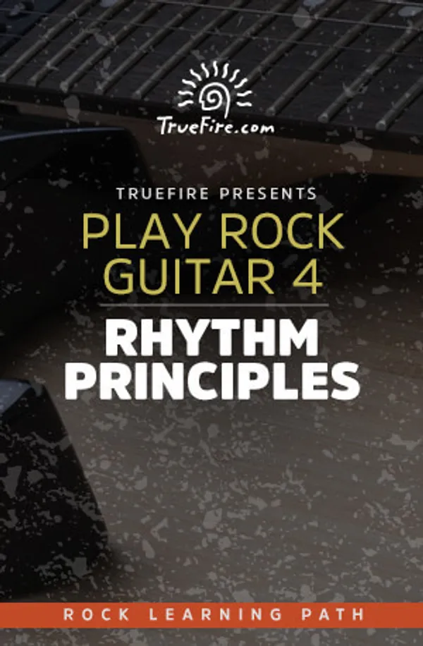 Play Rock Guitar 4: Rhythm Principles