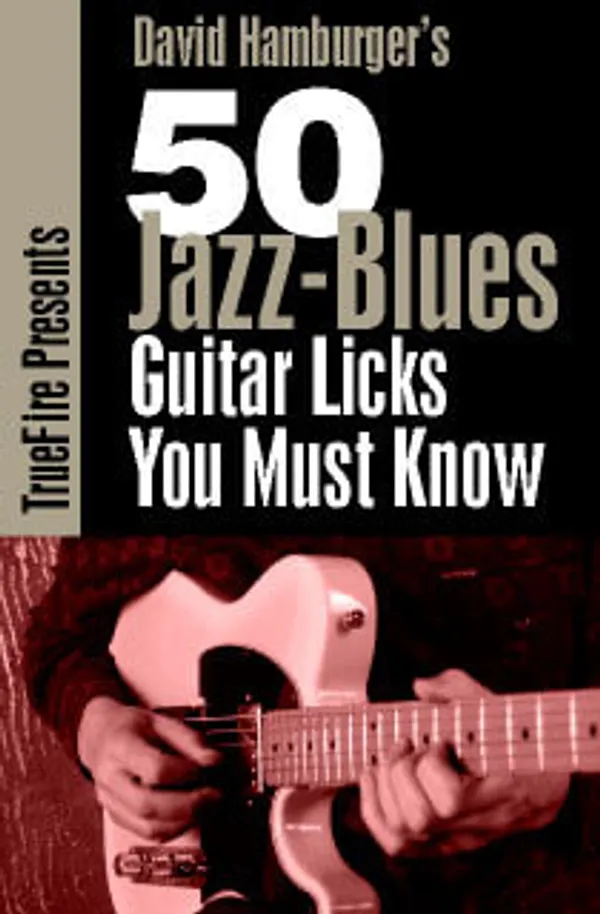 50 Jazz-Blues Licks You MUST Know