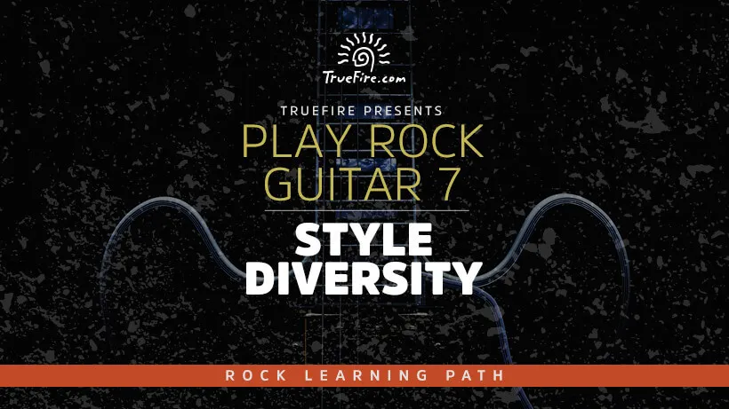 Play Rock Guitar 7: Style Diversity
