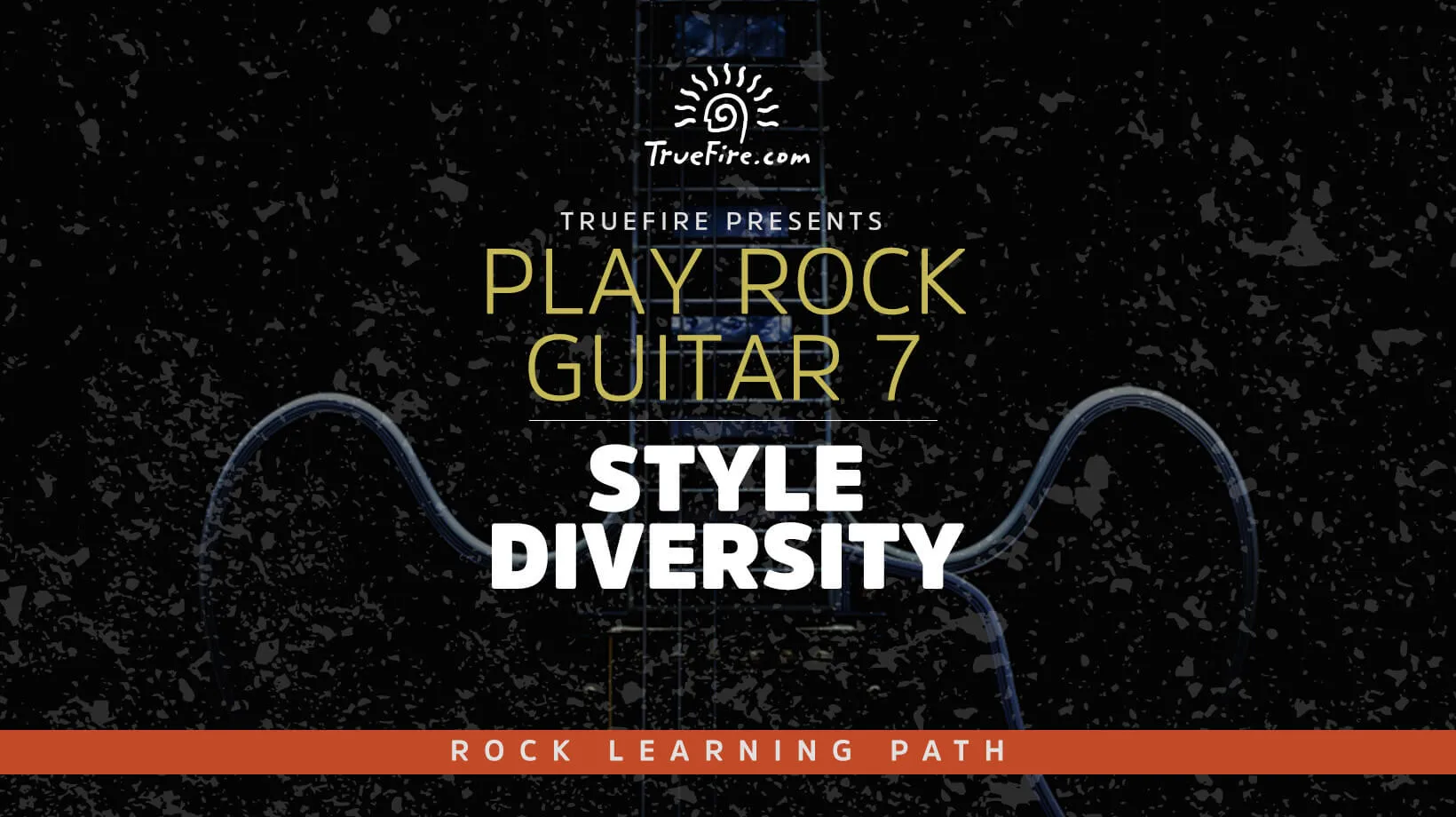 Play Rock Guitar 7: Style Diversity