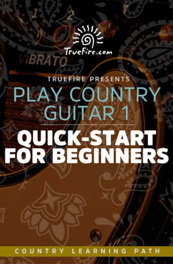 Play Country Guitar 1: Quick-Start for Beginners