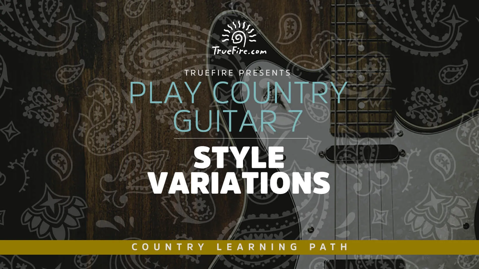 Play Country Guitar 7: Style Variations