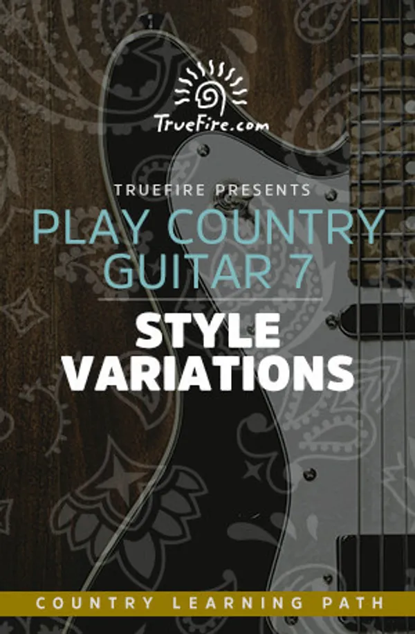 Play Country Guitar 7: Style Variations