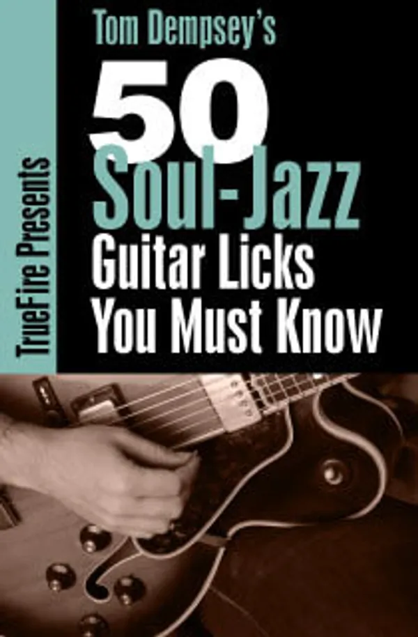 50 Soul Jazz Licks You MUST Know