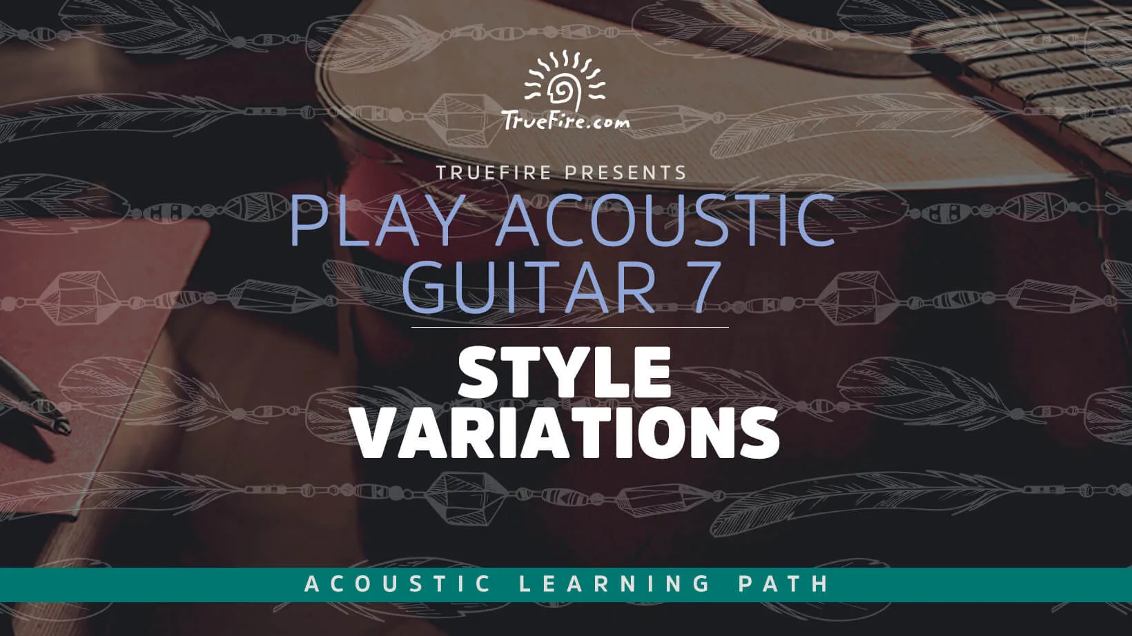 Play Acoustic Guitar 7: Style Variations