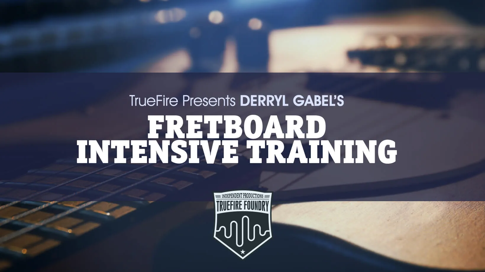 Fretboard Intensive Training