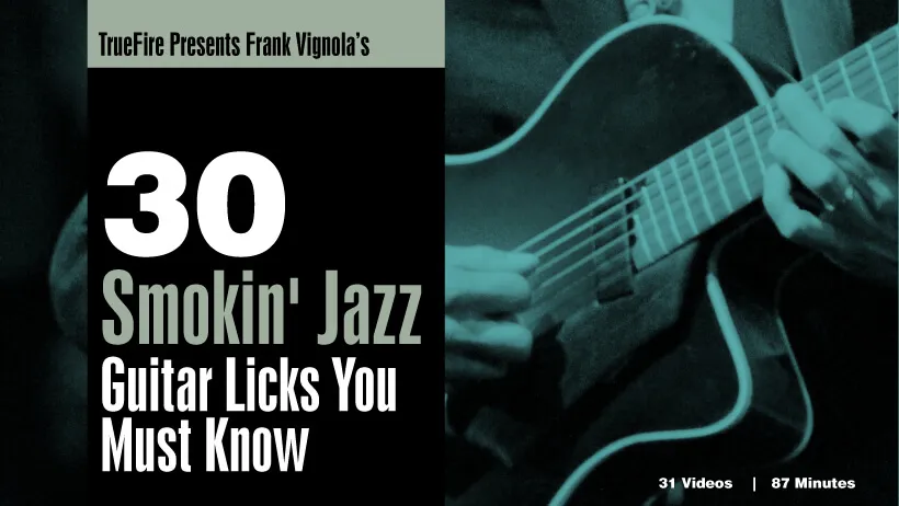 30 Smokin' Jazz Guitar Licks You MUST Know