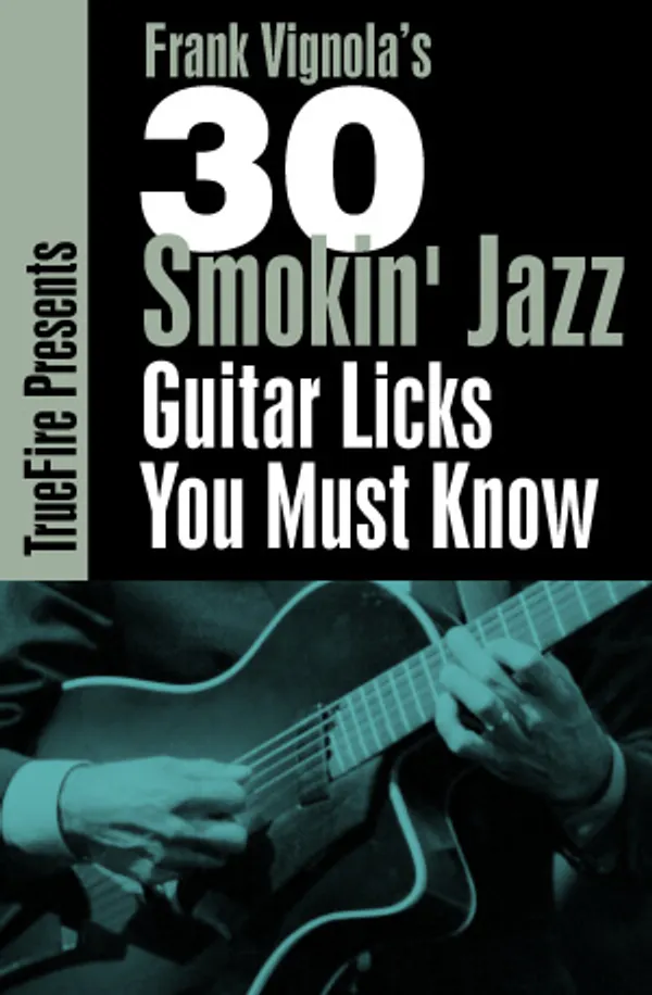 30 Smokin' Jazz Guitar Licks You MUST Know