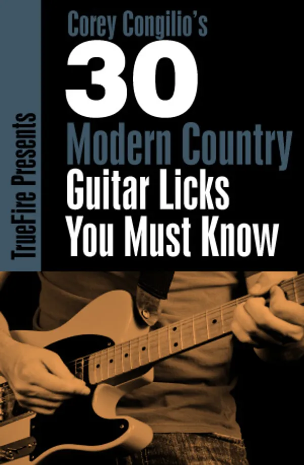 30 Modern Country Guitar Licks You MUST Know