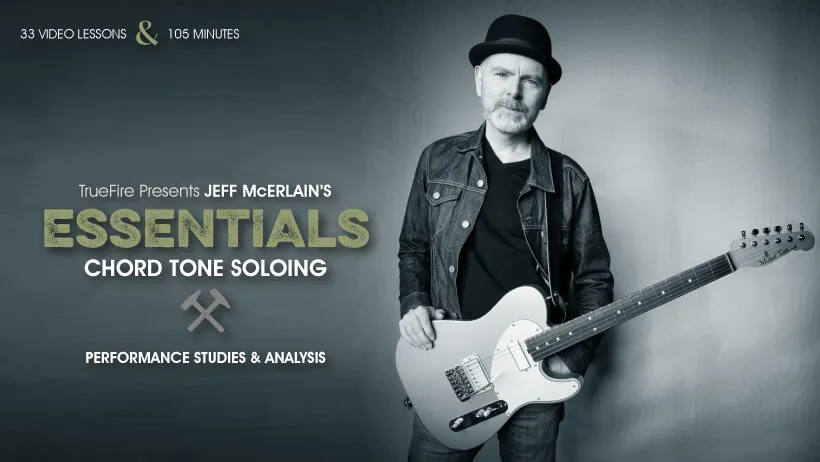 Essentials: Chord Tone Soloing