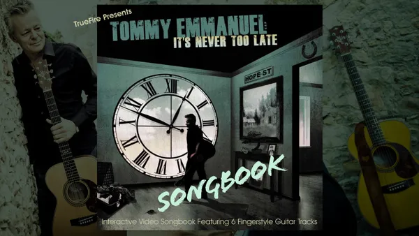 It's Never Too Late Songbook