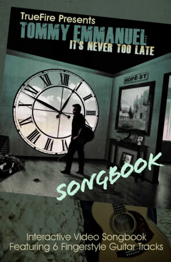 It's Never Too Late Songbook