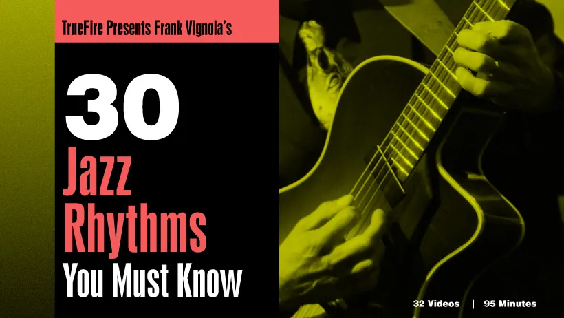 30 Jazz Guitar Rhythms You MUST Know