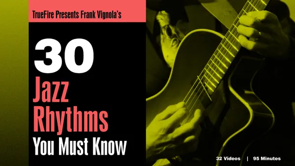 30 Jazz Guitar Rhythms You MUST Know