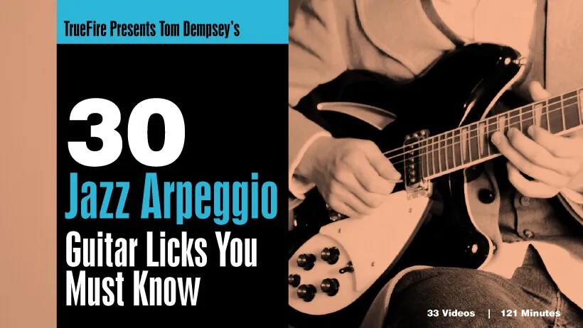 30 Jazz Arpeggio Licks You MUST Know
