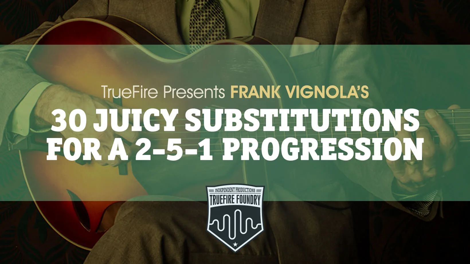 30 Juicy Substitutions for a 2-5-1 Progression