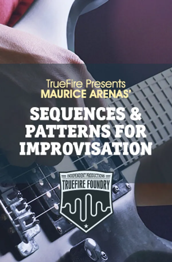 Sequences & Patterns for Improvisation