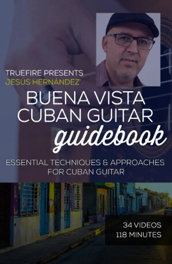 Buena Vista Cuban Guitar Guidebook