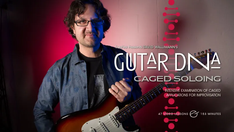 Guitar DNA: CAGED Soloing