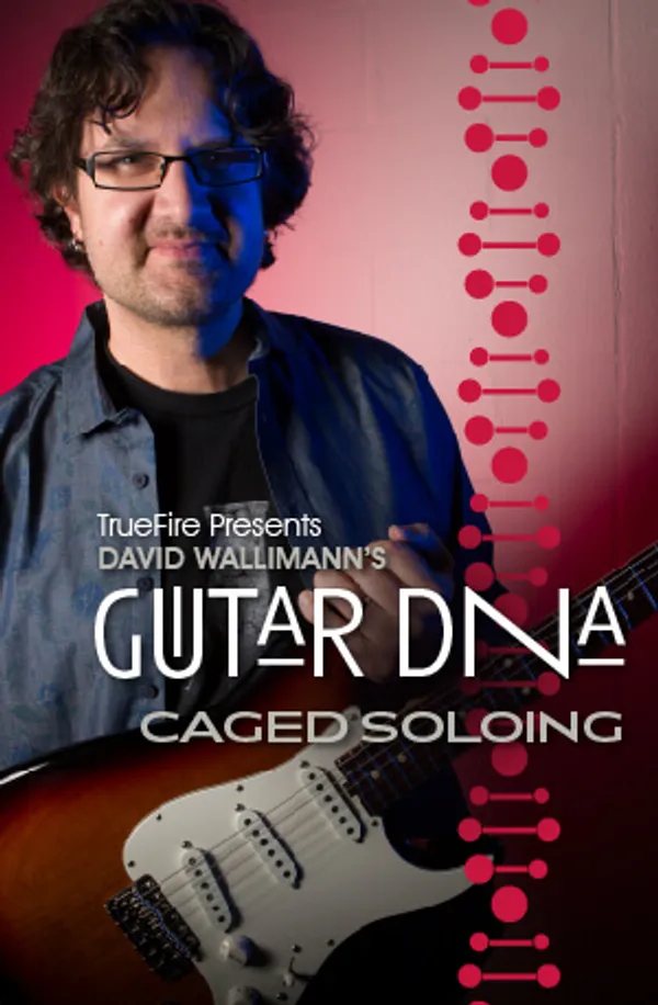 Guitar DNA: CAGED Soloing