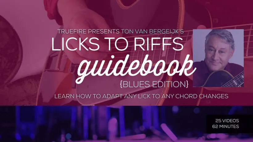 Licks to Riffs Guidebook: Blues