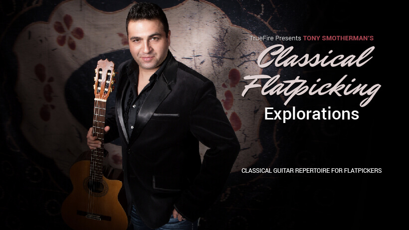 Classical Flatpicking Explorations