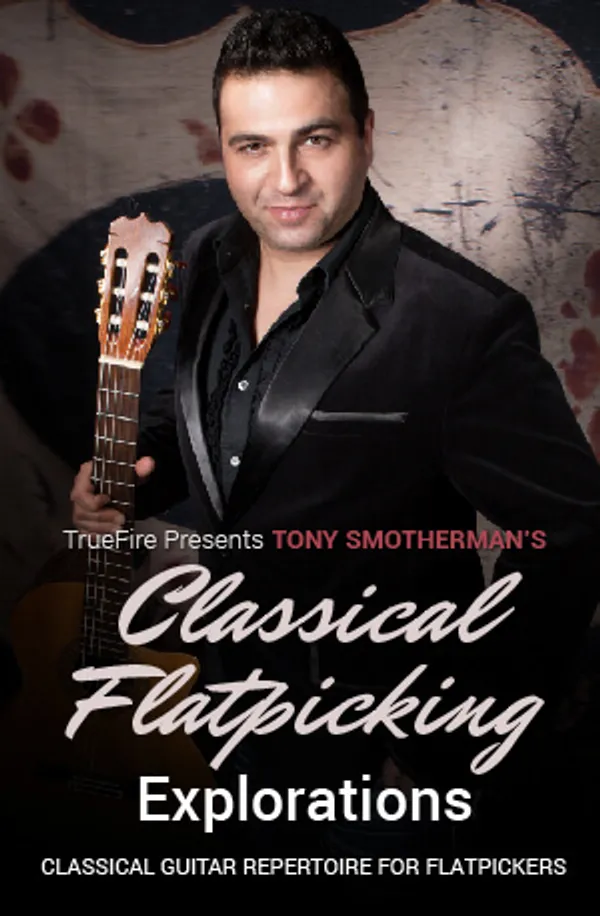 Classical Flatpicking Explorations