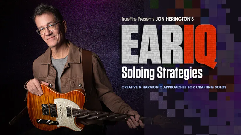 Ear IQ: Soloing Strategies