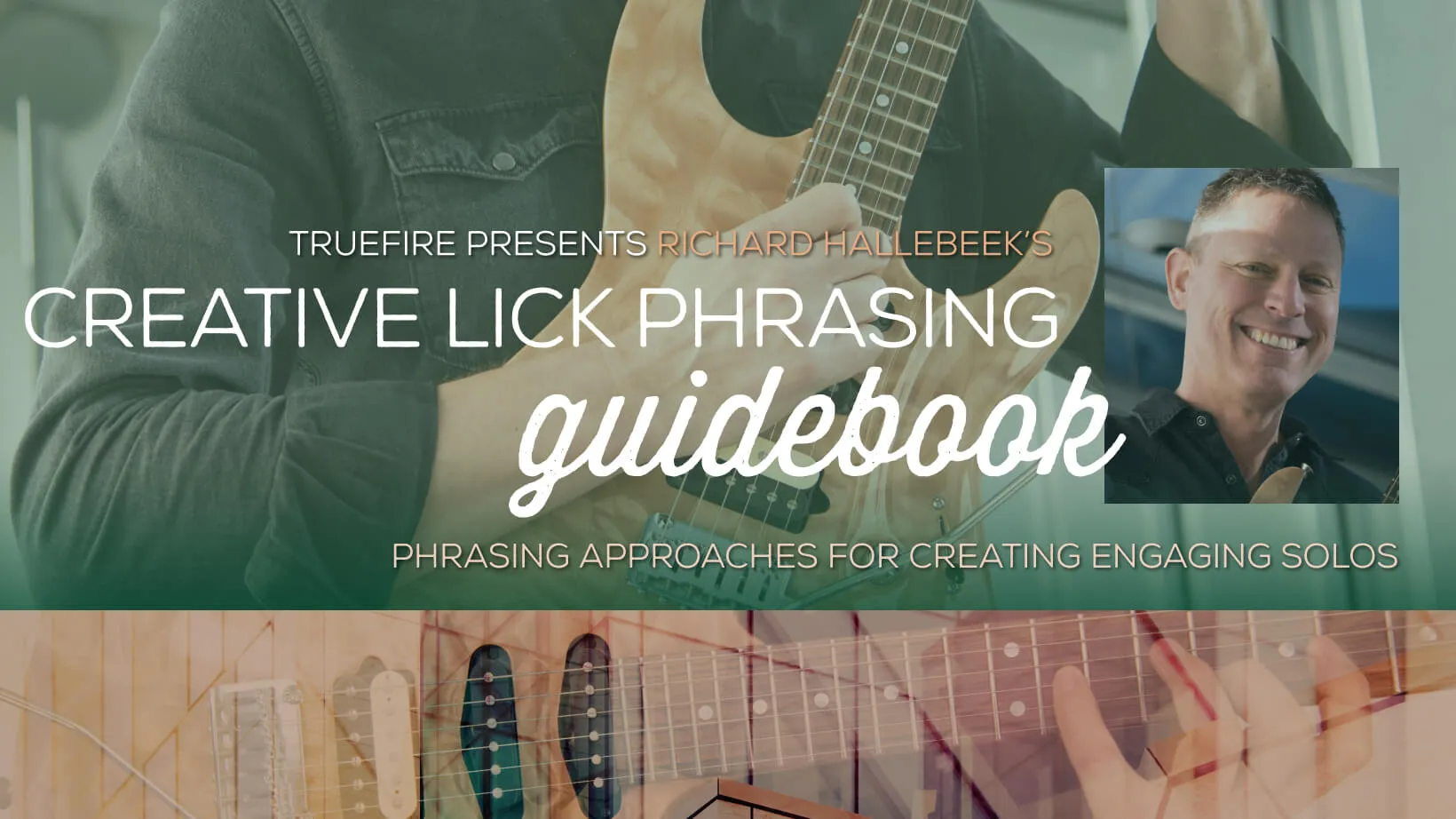 Creative Lick Phrasing Guidebook