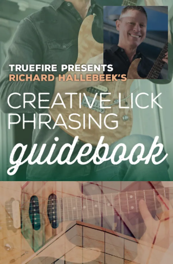 Creative Lick Phrasing Guidebook
