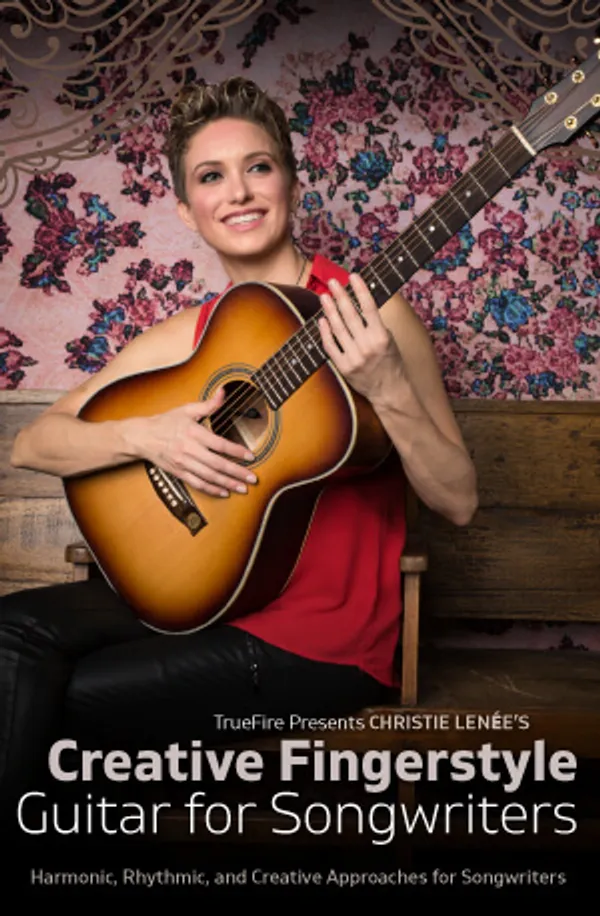 Creative Fingerstyle Guitar for Songwriters
