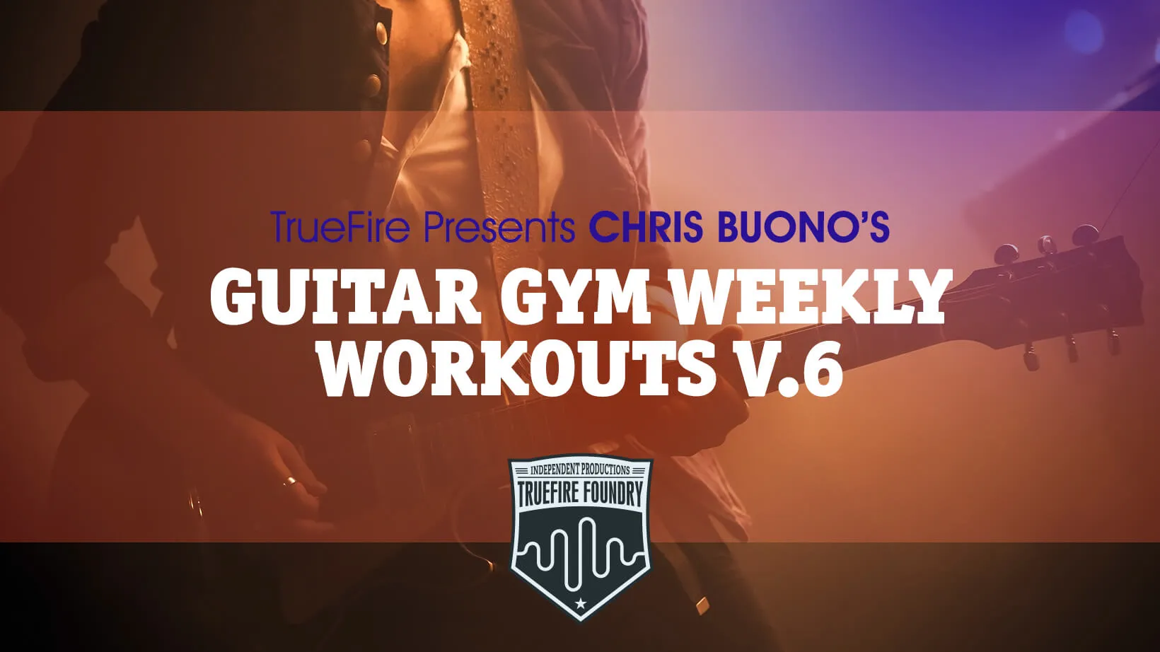 Guitar Gym Weekly Workouts: Vol. 6