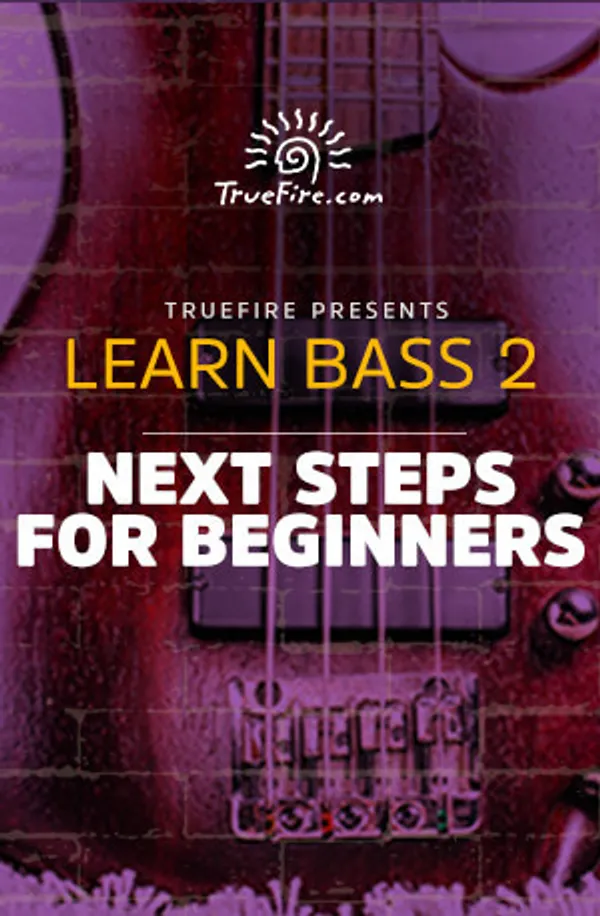 Learn Bass 2: Next Steps for Beginners