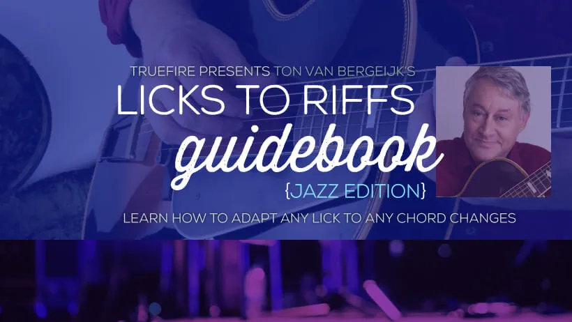 Licks to Riffs Guidebook: Jazz