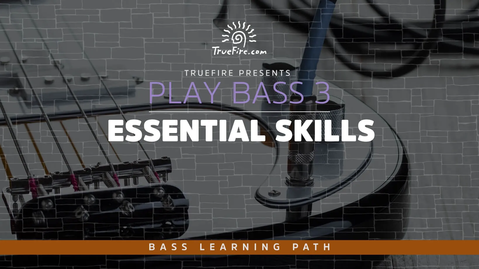 Play Bass Guitar 3: Essential Skills