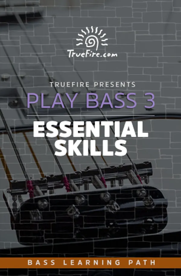 Play Bass Guitar 3: Essential Skills