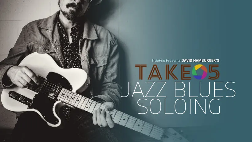 Take 5: Jazz Blues Soloing
