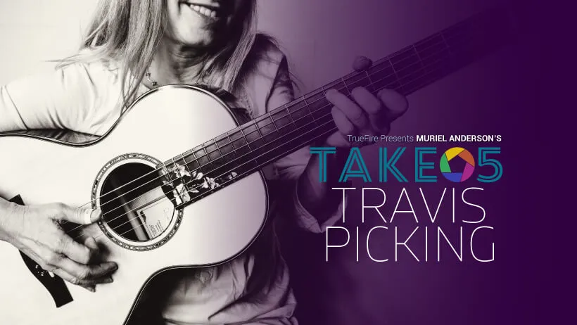 Take 5: Travis Picking