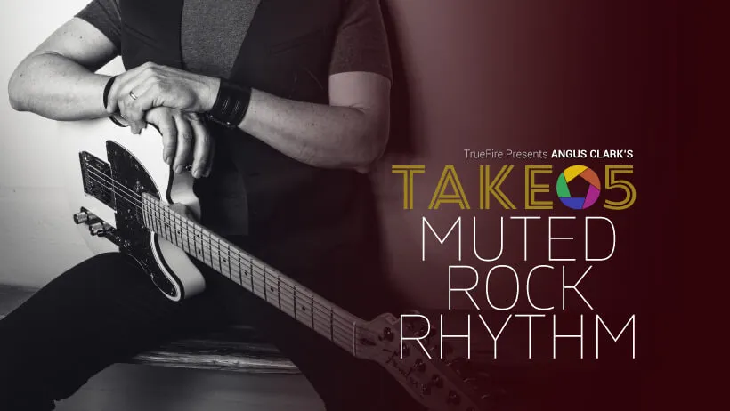 Take 5: Muted Rock Rhythm