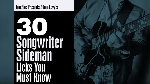 30 Songwriter Sideman Licks You MUST Know