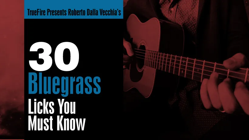 30 Bluegrass Licks You MUST Know