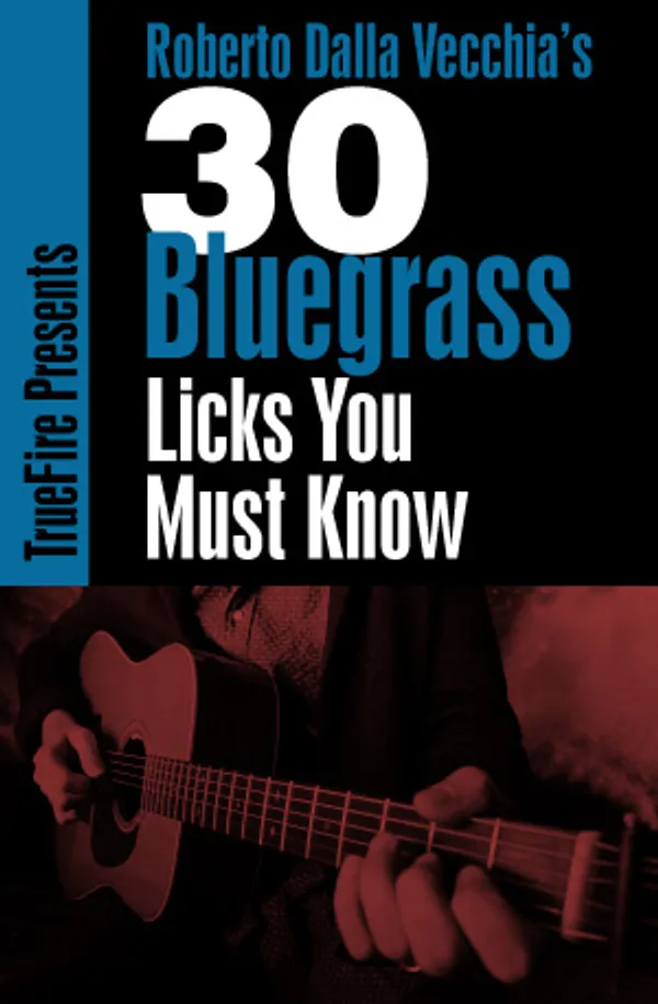 30 Bluegrass Licks You MUST Know