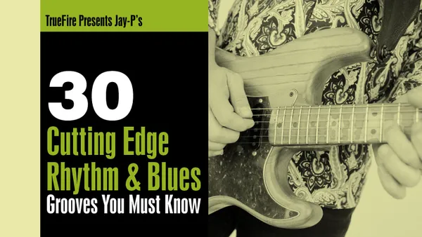 30 Cutting-Edge Rhythm & Blues Grooves You MUST Know