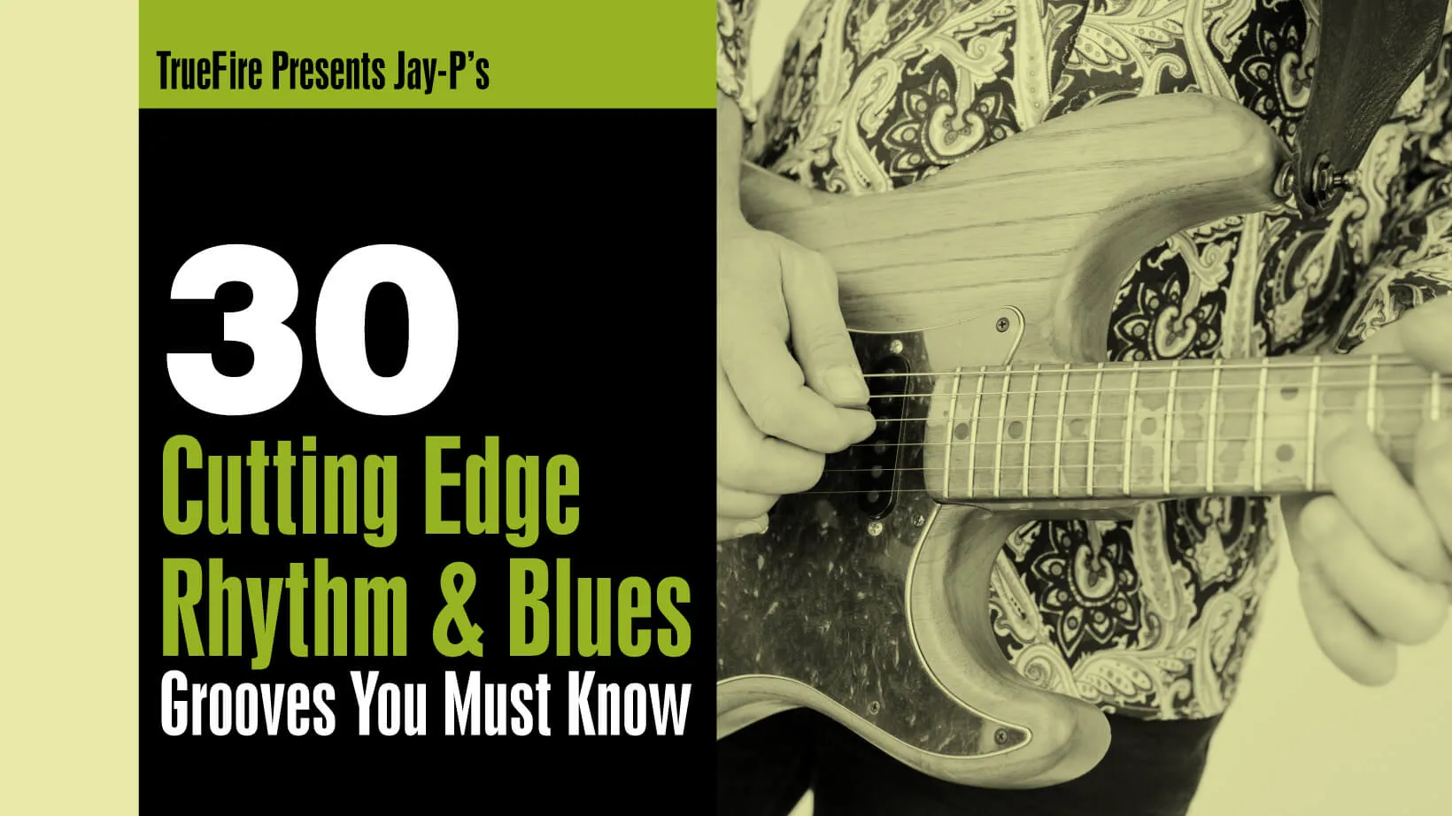 30 Cutting-Edge Rhythm & Blues Grooves You MUST Know