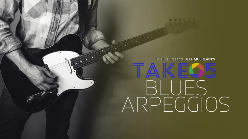 Take 5: Blues Arpeggios