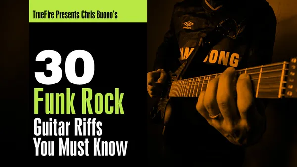 30 Funk Rock Riffs You MUST Know